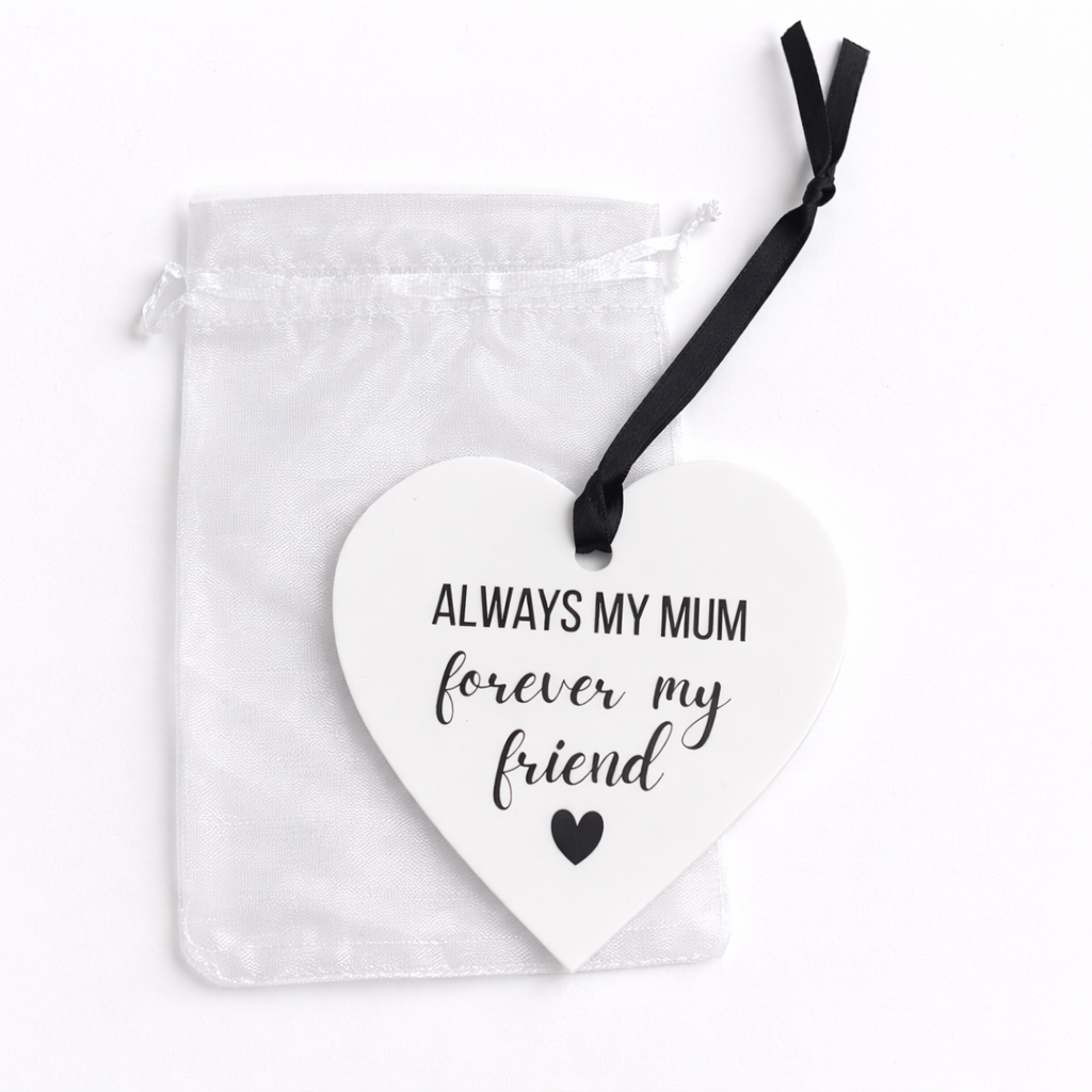 Always My Mum Acrylic Heart Decoration