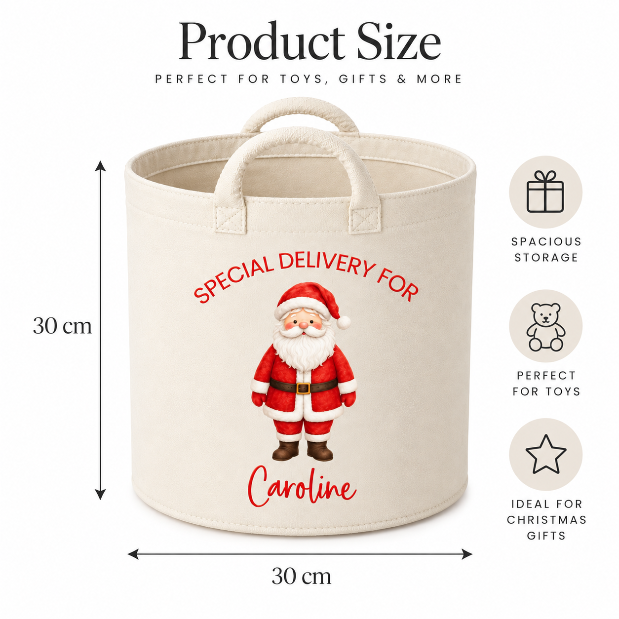 A cream canvas storage basket with a Santa Claus illustration and the text 'SPECIAL DELIVERY FOR Caroline' on the front, shown with dimension arrows indicating 30 cm height and 30 cm width. The image includes product size text at the top and feature icons on the right.
